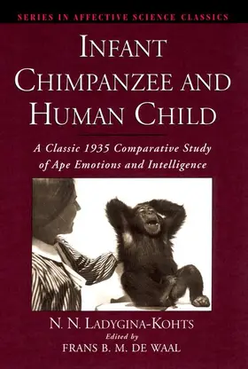 Ladygina-Kohts / de Waal |  Infant Chimpanzee and Human Child | Buch |  Sack Fachmedien