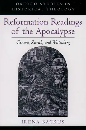 Backus |  Reformation Readings of the Apocalypse | Buch |  Sack Fachmedien