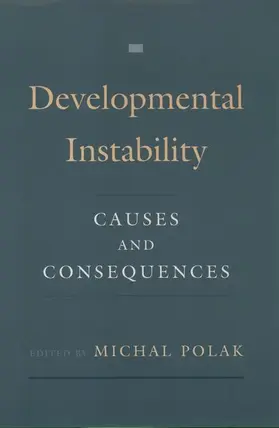 Rott / Polak |  Developmental Instability: Causes and Consequences | Buch |  Sack Fachmedien