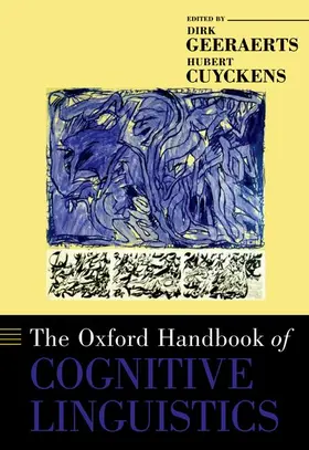 Geeraerts / Cuyckens |  The Oxford Handbook of Cognitive Linguistics | Buch |  Sack Fachmedien