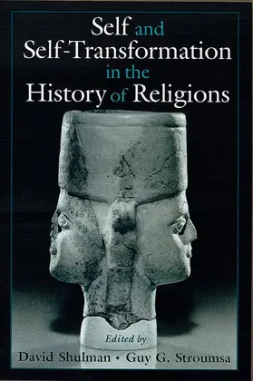 Stroumsa / Shulman | Self and Self-Transformations in the History of Religions | Buch | 978-0-19-514450-5 | sack.de