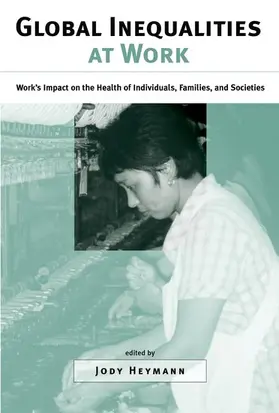 Rosenzweig / Heymann | Global Inequalities at Work | Buch | 978-0-19-515086-5 | www2.sack.de