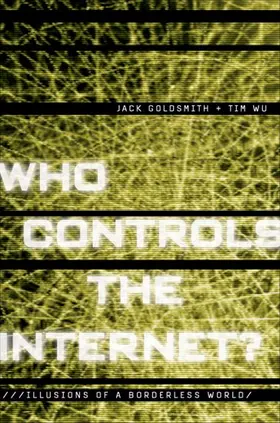 Goldsmith / Wu |  Who Controls the Internet? | Buch |  Sack Fachmedien