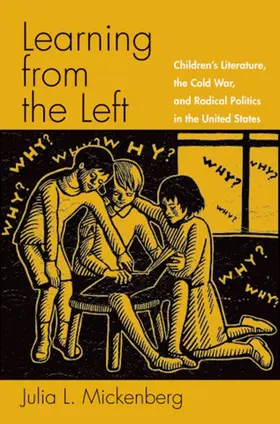 Mickenberg |  Learning from the Left | Buch |  Sack Fachmedien