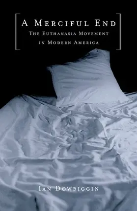 Dowbiggin |  A Merciful End | Buch |  Sack Fachmedien