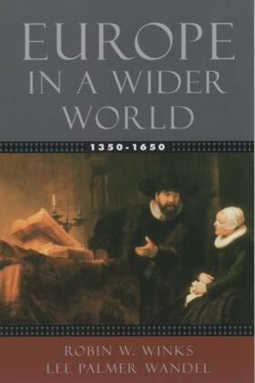 Winks / Wandel |  Europe in a Wider World, 1350-1650 | Buch |  Sack Fachmedien