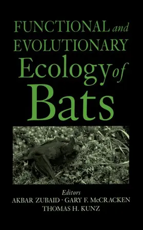 Kunz / Zubaid / McCracken |  Functional and Evolutionary Ecology of Bats | Buch |  Sack Fachmedien