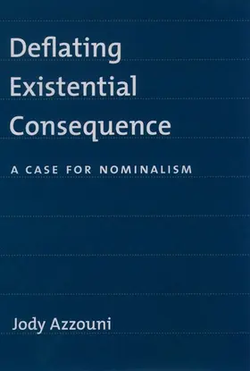Azzouni |  Deflating Existential Consequence | Buch |  Sack Fachmedien
