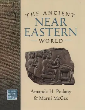 Podany / McGee |  The Ancient Near Eastern World | Buch |  Sack Fachmedien