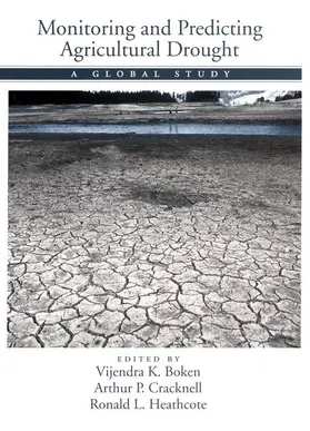 Boken / Cracknell / Heathcote |  Monitoring and Predicting Agricultural Drought | Buch |  Sack Fachmedien