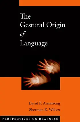 Armstrong / Wilcox |  Gestural Origin of Language | Buch |  Sack Fachmedien
