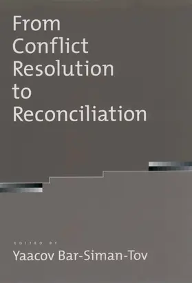 Bar-Siman-Tov | From Conflict Resolution to Reconciliation | Buch | 978-0-19-516643-9 | www2.sack.de