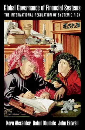 Alexander / Dhumale / Eatwell |  Global Governance of Financial Systems | Buch |  Sack Fachmedien