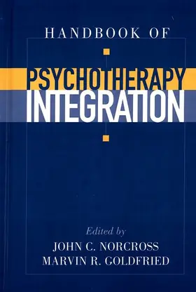 Goldried / Norcross / Goldfried |  Handbook of Psychotherapy Integration | Buch |  Sack Fachmedien