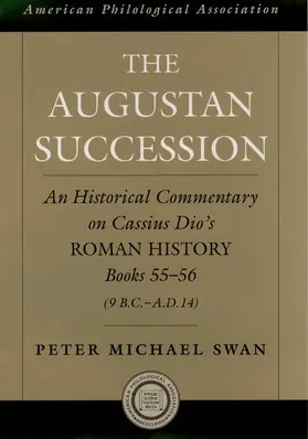 Swan |  The Augustan Succession | Buch |  Sack Fachmedien
