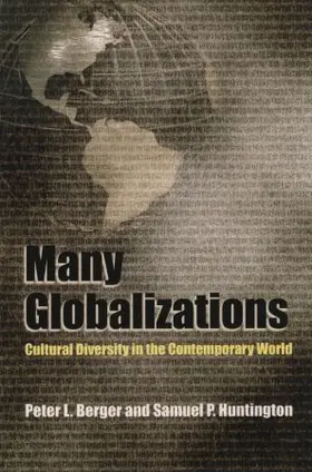 Berger / Huntington |  Many Globalizations | Buch |  Sack Fachmedien