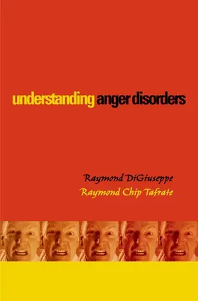 DiGiuseppe / Tafrate |  Understanding Anger Disorders | Buch |  Sack Fachmedien