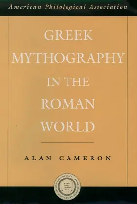 Cameron |  Greek Mythography in the Roman World | Buch |  Sack Fachmedien