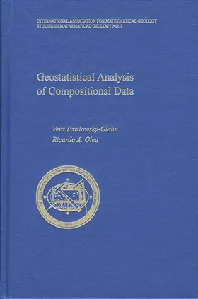Pawlowsky-Glahn / Olea |  Geostatistical Analysis of Compositional Data | Buch |  Sack Fachmedien