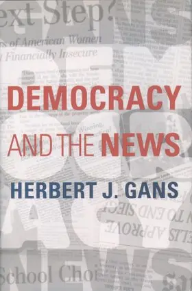 Gans |  Democracy and the News | Buch |  Sack Fachmedien