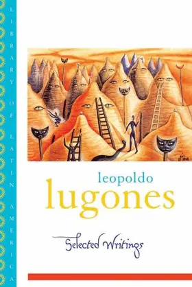 Lugones / Kirkpatrick |  Leopoldo Lugones | Buch |  Sack Fachmedien