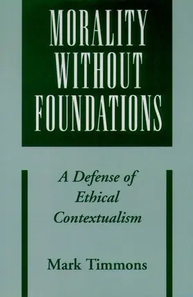 Timmons |  Morality Without Foundations | Buch |  Sack Fachmedien