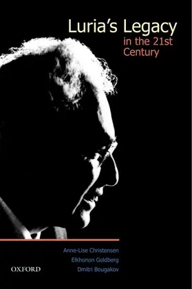 Christensen / Goldberg / Bougakov |  LURIAS LEGACY IN 21ST CENTURY C | Buch |  Sack Fachmedien