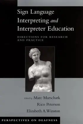 Marschark / Peterson / Winston |  Sign Language Interpreting and Interpreter Education | Buch |  Sack Fachmedien