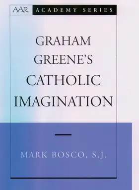Bosco |  Graham Greene's Catholic Imagination | Buch |  Sack Fachmedien