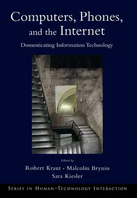 Kraut / Brynin / Kiesler |  Computers, Phones, and the Internet | Buch |  Sack Fachmedien