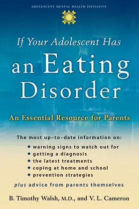Walsh / Cameron |  If Your Adolescent Has an Eating Disorder | Buch |  Sack Fachmedien