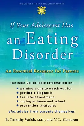 Walsh / Cameron |  If Your Adolescent Has an Eating Disorder | Buch |  Sack Fachmedien