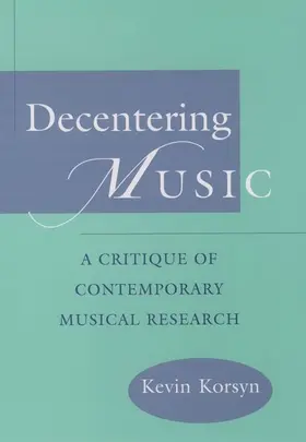 Korsyn |  Decentering Music | Buch |  Sack Fachmedien