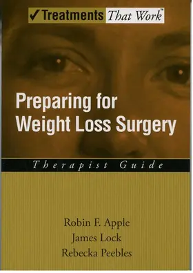 Apple / Lock / Peebles |  Preparing for Weight Loss Surgery | Buch |  Sack Fachmedien