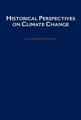 Fleming |  Historical Perspectives on Climate Change | Buch |  Sack Fachmedien