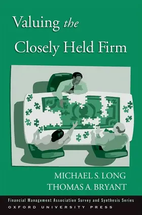 Long / Bryant |  Valuing the Closely Held Firm | Buch |  Sack Fachmedien