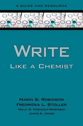 Robinson / Stoller / Costanza-Robinson |  Write Like a Chemist | Buch |  Sack Fachmedien