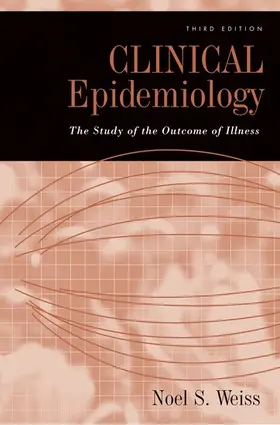 Weiss |  Clinical Epidemiology | Buch |  Sack Fachmedien