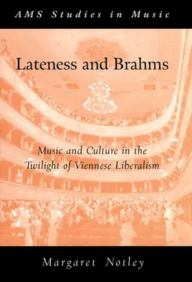 Notley | Lateness and Brahms | Buch | 978-0-19-530547-0 | www2.sack.de