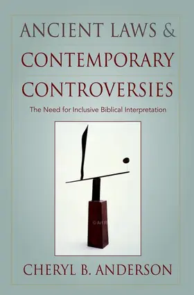 Anderson |  Ancient Laws and Contemporary Controversies | Buch |  Sack Fachmedien