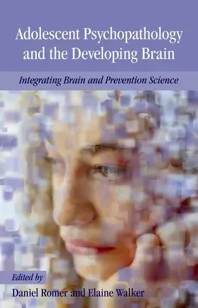 Romer / Walker |  Adolescent Psychopathology and the Developing Brain | Buch |  Sack Fachmedien