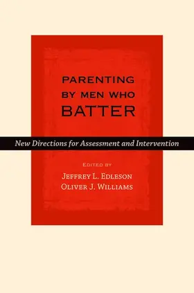 Edleson / Williams |  Parenting by Men Who Batter | Buch |  Sack Fachmedien