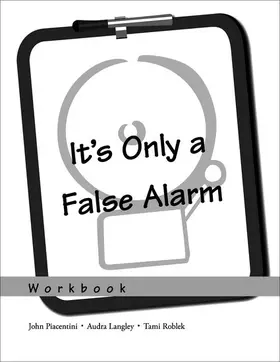Langley / Piacentini / Roblek |  It's Only a False Alarm | Buch |  Sack Fachmedien