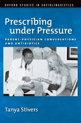 Stivers |  Prescribing Under Pressure | Buch |  Sack Fachmedien
