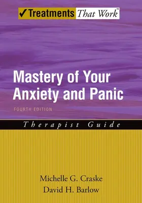 Craske / Barlow |  Mastery of Your Anxiety and Panic | Buch |  Sack Fachmedien