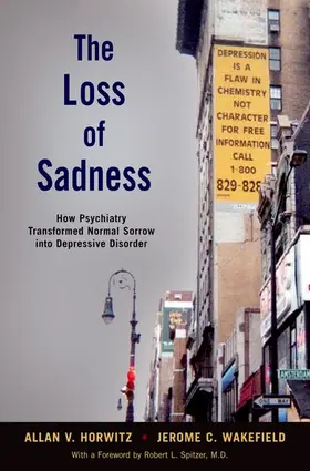 Horwitz / Wakefield |  The Loss of Sadness | Buch |  Sack Fachmedien