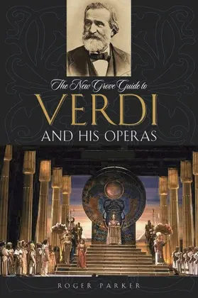 Parker |  The New Grove Guide to Verdi and His Operas | Buch |  Sack Fachmedien