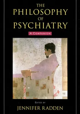 Radden | The Philosophy of Psychiatry | Buch | 978-0-19-531327-7 | sack.de