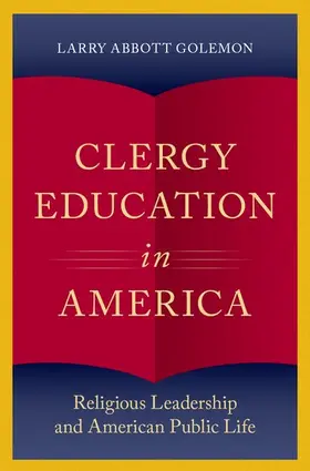 Golemon |  Clergy Education in America | Buch |  Sack Fachmedien