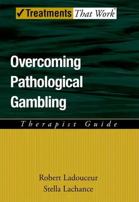 Ladouceur / Lachance |  Overcoming Pathological Gambling | Buch |  Sack Fachmedien